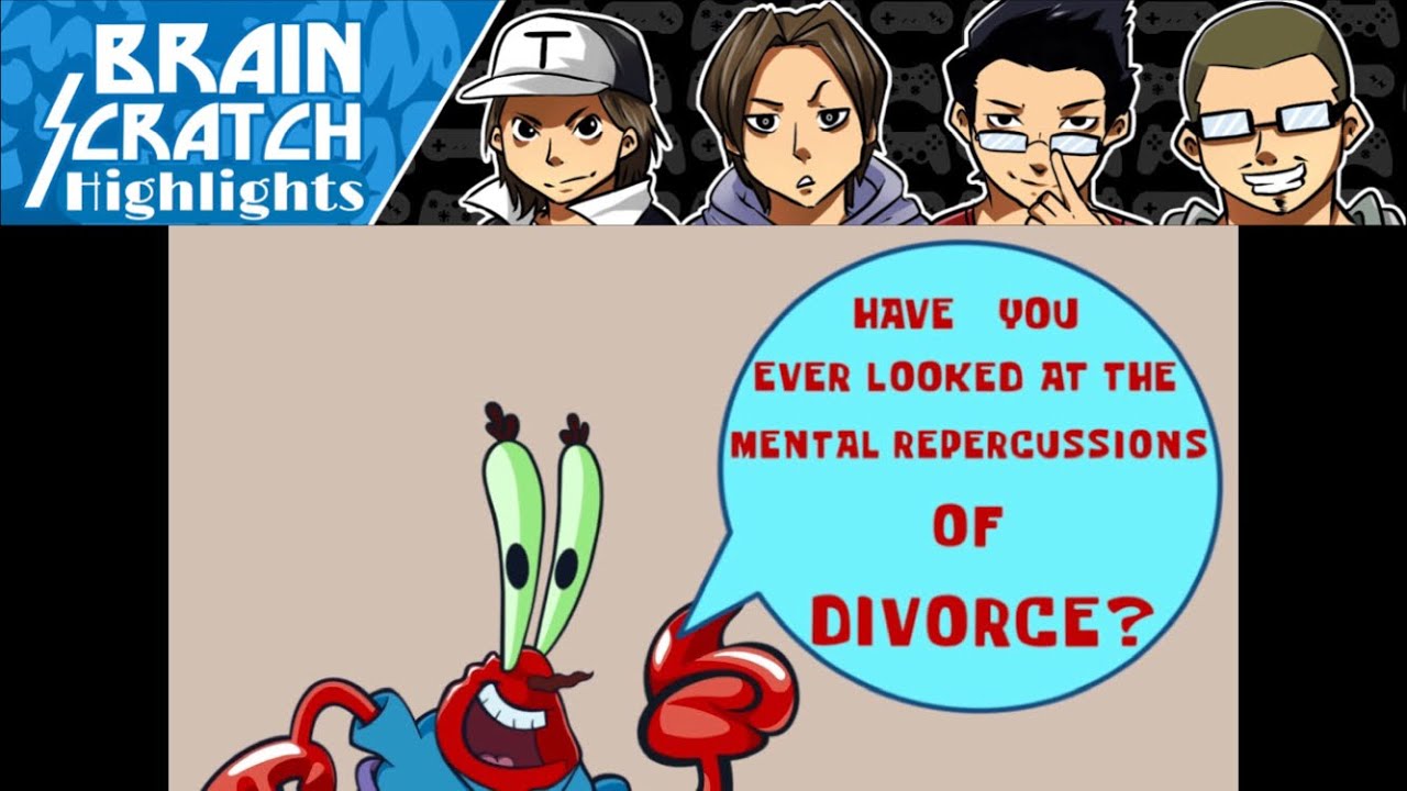 BrainScratch Highlights - Divorce