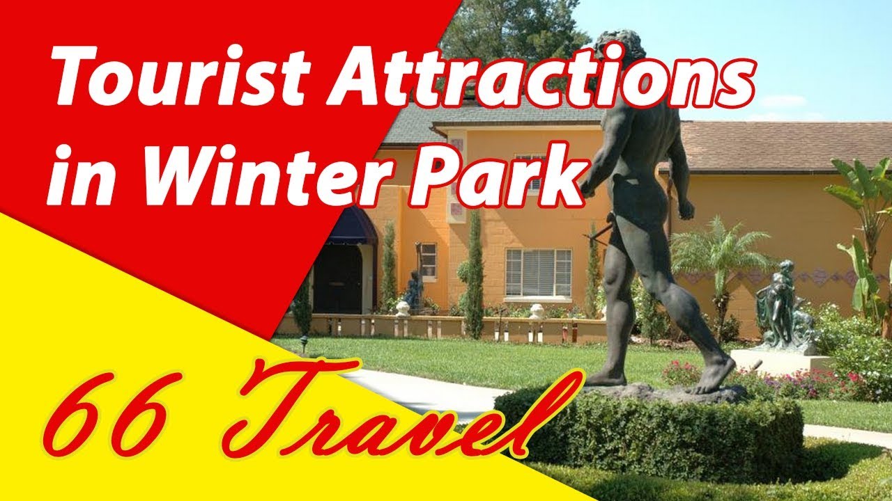 List 8 Tourist Attractions in Winter Park, Florida | Travel to United States