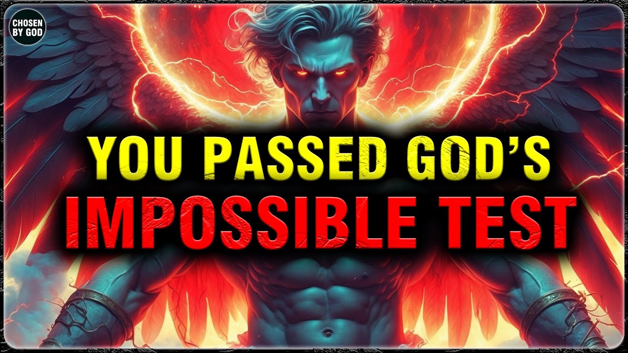 GOD’S CHOSEN ONES, GOD GAVE YOU THE HARDEST TEST OF ALL — AND YOU PASSED IT THE RIGHT WAY