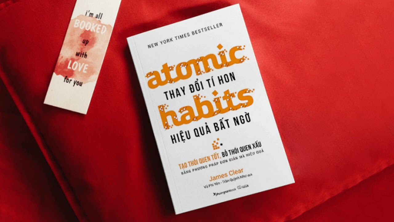 Atomi habits - Thói quen nguyên tử - TG James Clear