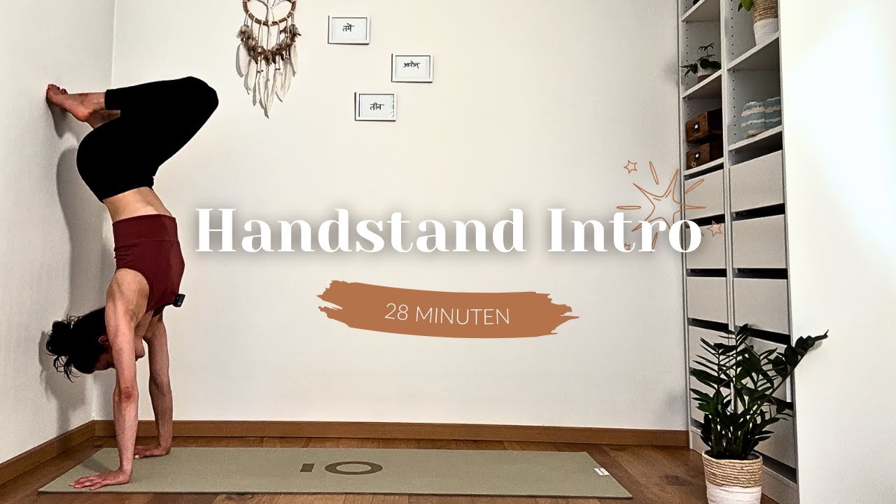 Handstand Yoga Basics | 30 Min Flow f&uuml;r Kraft, Mut & Balance