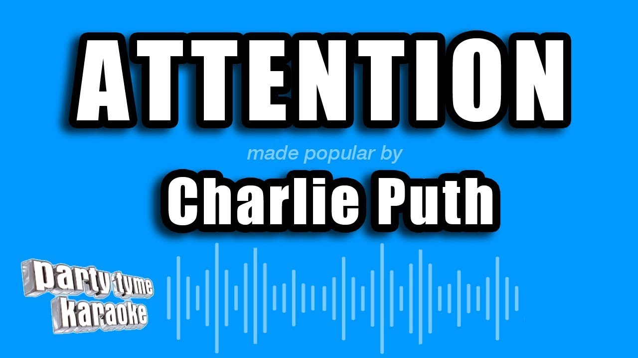 Charlie Puth - Attention (Karaoke Version)