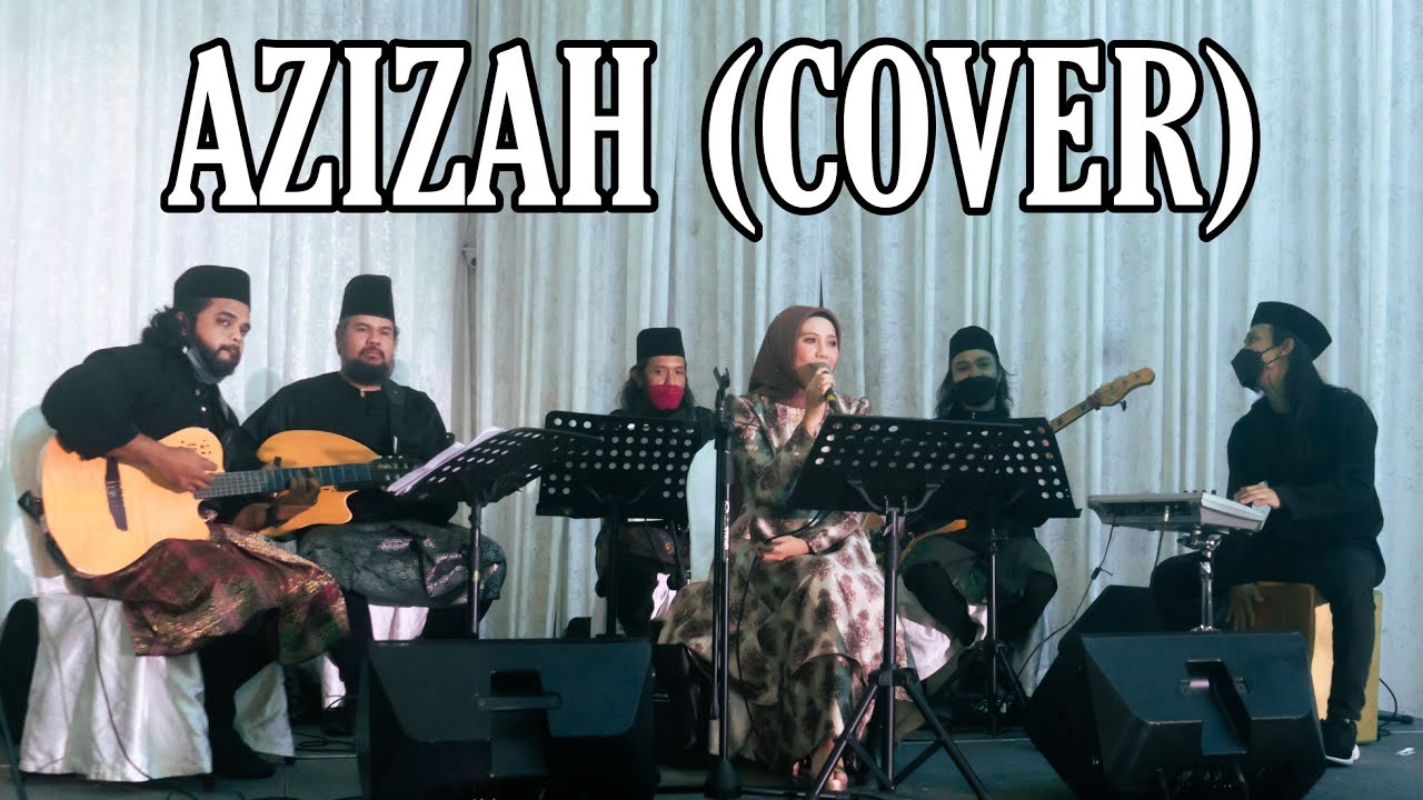 AZIZAH Full Cover (Alun Tradisi Feat Hazra )