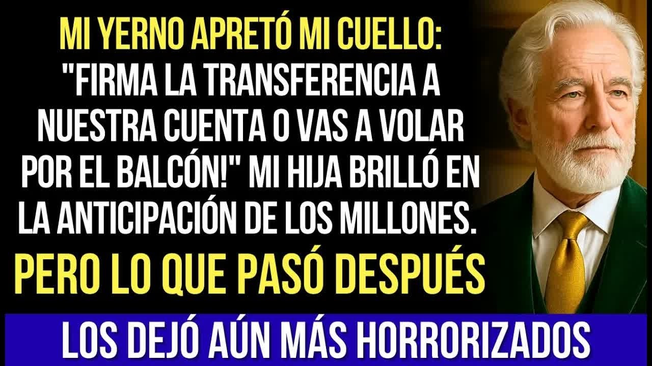 ＂Firma La Transferencia, O Vas A Volar Por El Balcón!＂ Gritó Mi Yerno, Y Mi Hija Ya Estaba Contando