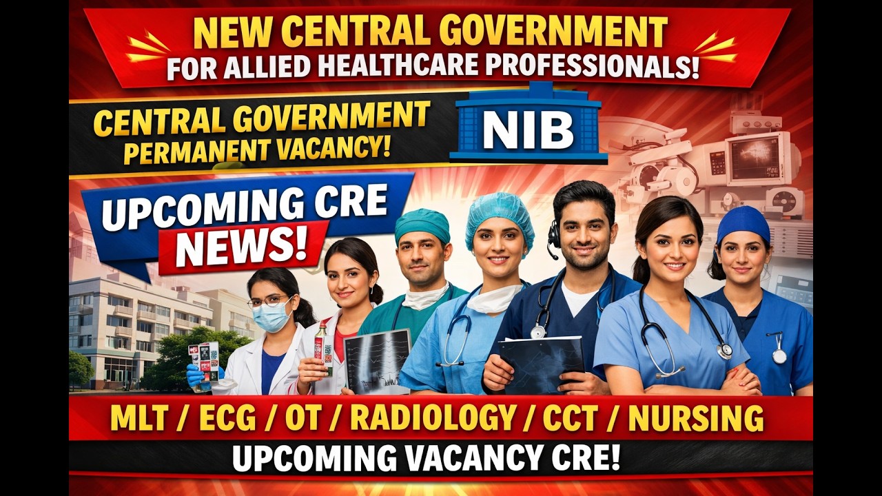 NEW CENTRAL GOVERNMENT PERMANENT VACANCY / CRE NEWS 