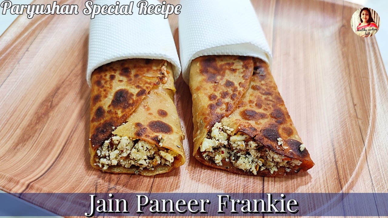 Paryushan Recipe | Paneer Frankie  | Tithi Special | Jain Paneer Frankie | in Hindi