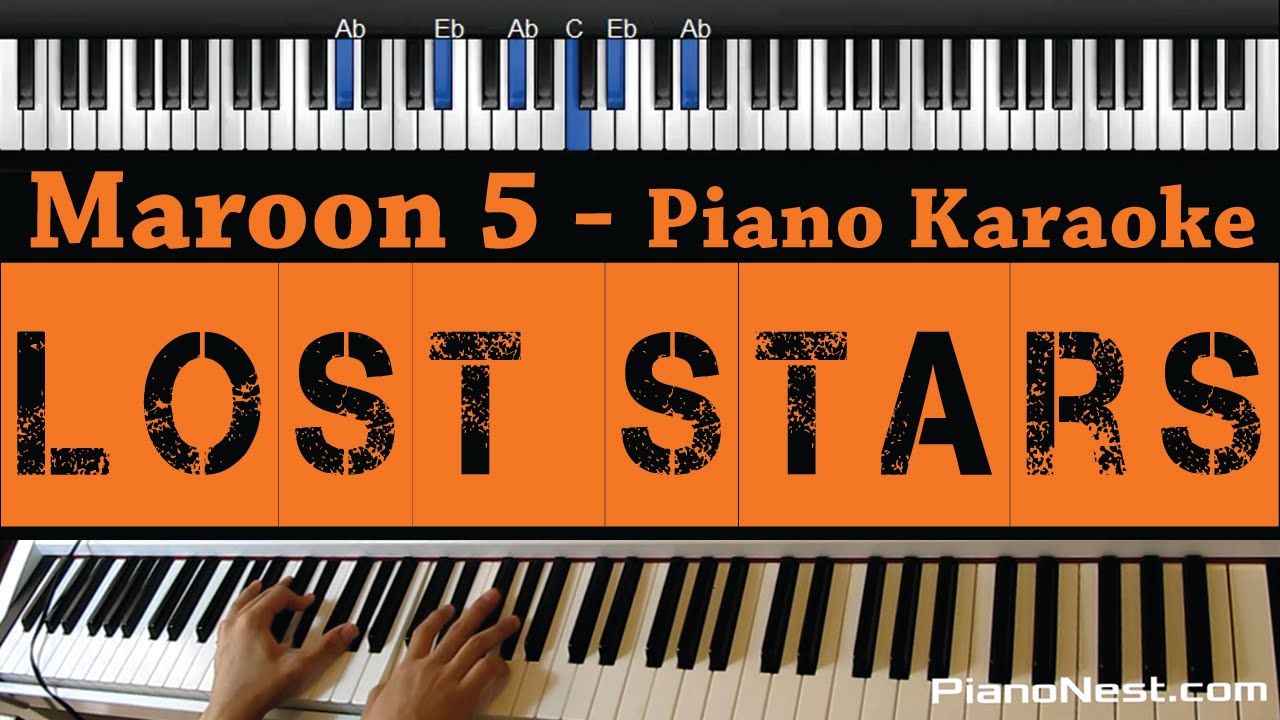Maroon 5 / Adam Levine - Lost Stars - Piano Karaoke / Sing Along