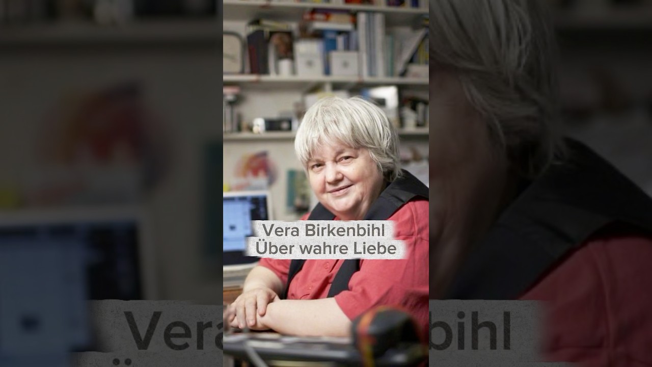 Vera F. Birkenbihl &uuml;ber wahre Liebe: Warum echter Hass zeigt,dass es keine Liebe war #VeraBirkenbihl