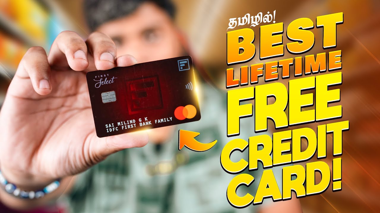 Best Life-Time Free Credit Card Everyone Must Have🔥? IDFC First Select Credit Card Review in Tamil!