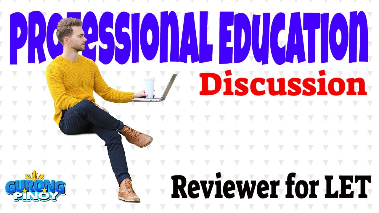 LET NEW CURRICULUM Professional Education (May 29, 2024)
