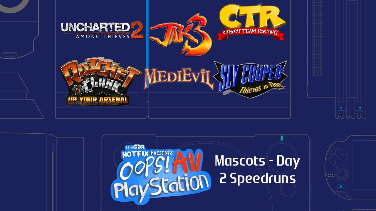 Oops! All Playstation! Day 2 - GDQ Hotfix Speedruns