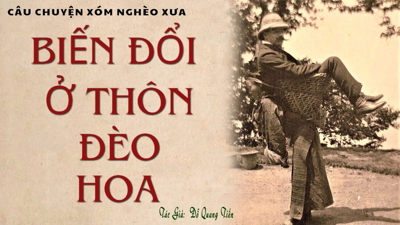 [Rất Hay] Truyện Làng Quê Nghèo Thời Lý Trưởng: BIẾN ĐỔI Ở THÔN ĐÈO HOA | Đỗ Quang Tiến |Kênh Cô Vân