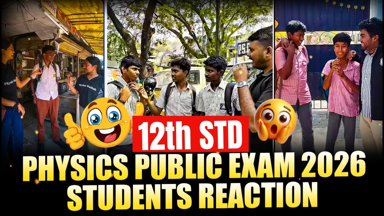 Students Reaction | 12th Public Exam 2026 – Physics