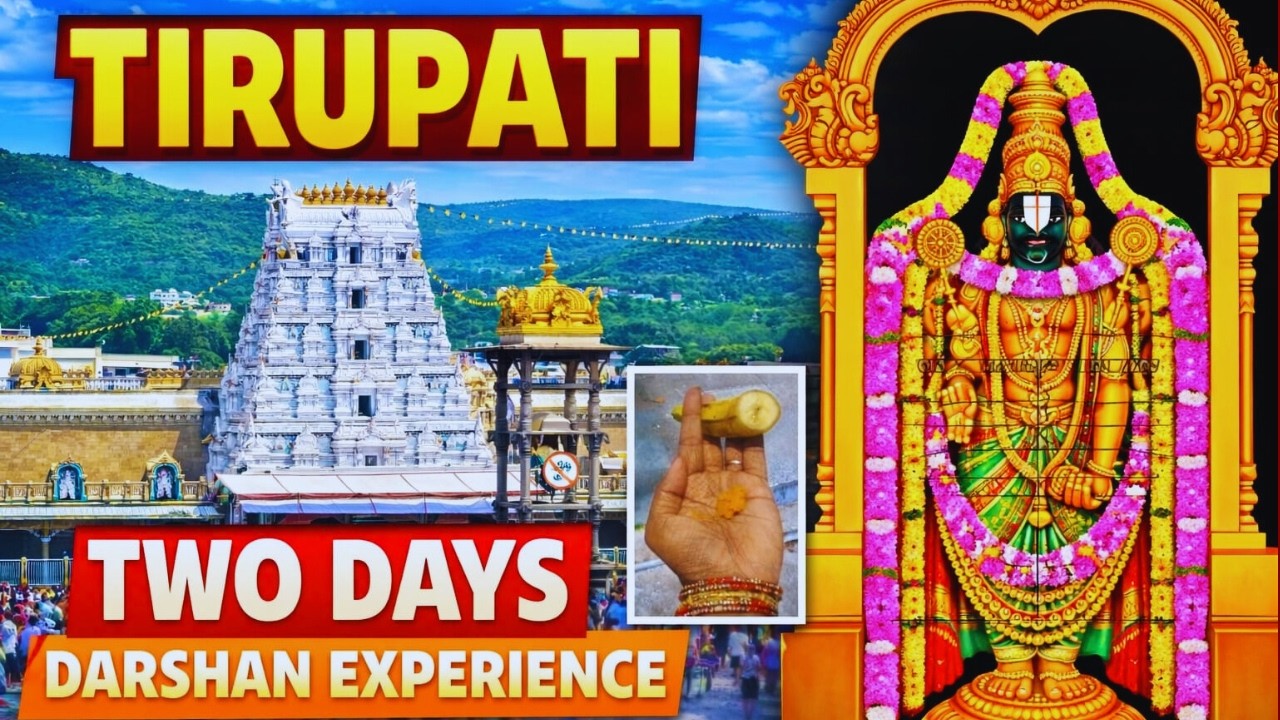 MY TIRUPATI DARSHAN TRIP TWO DAYS  EXPERIENCE VLOG