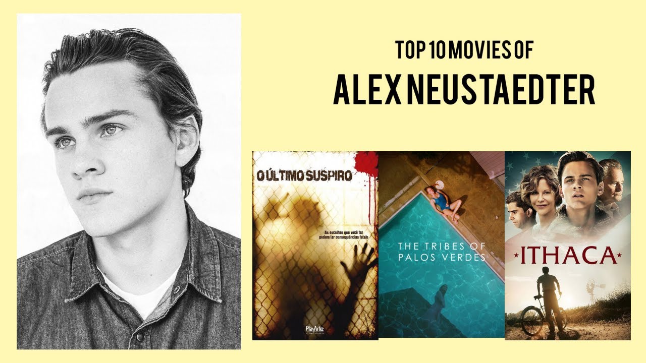 Alex Neustaedter Top 10 Movies of Alex Neustaedter| Best 10 Movies of Alex Neustaedter