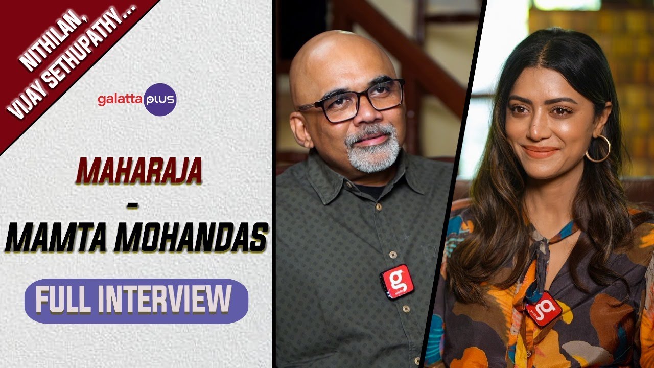 Mamta Mohandas Interview With Baradwaj Rangan | Maharaja