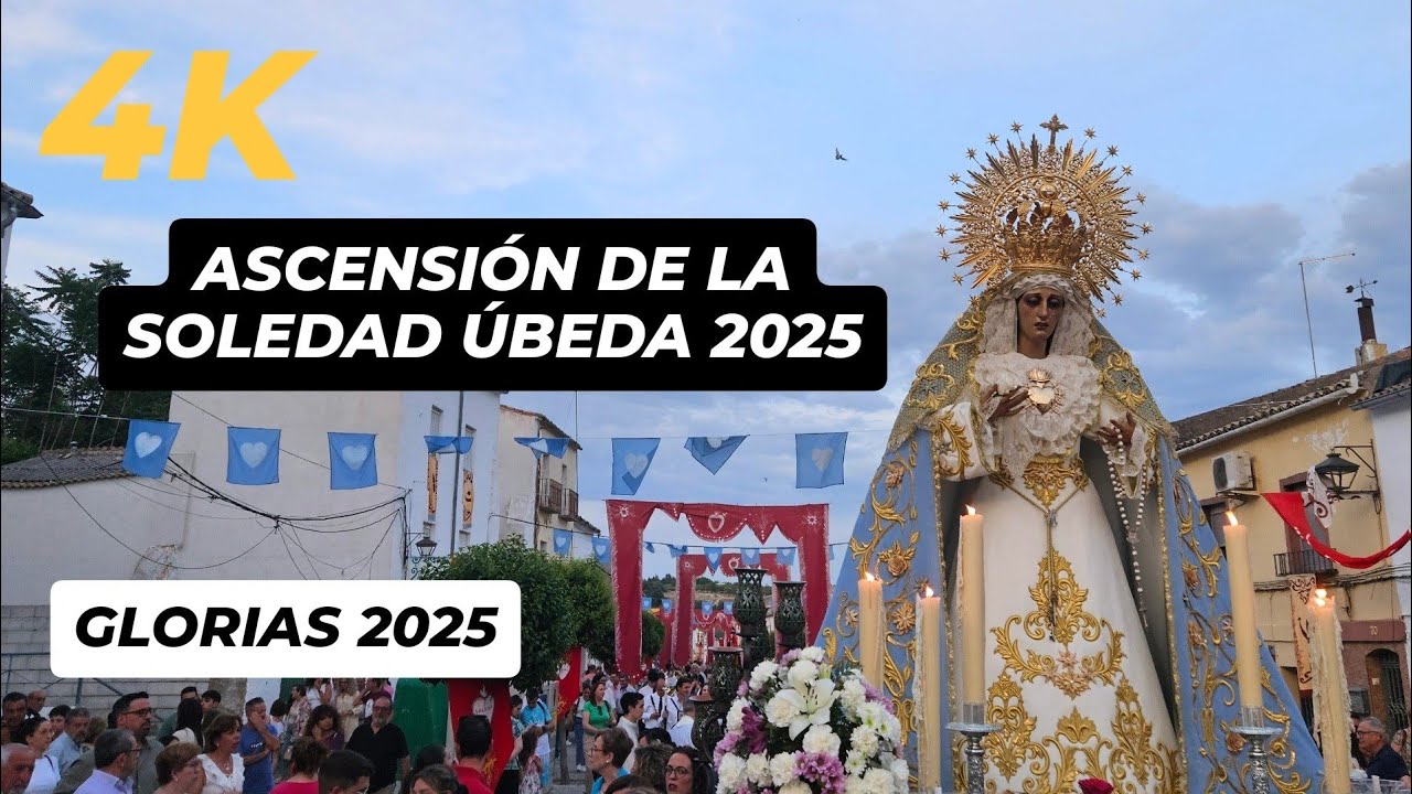 [4K] Procesión de la Ascensión de la Soledad Úbeda 2025