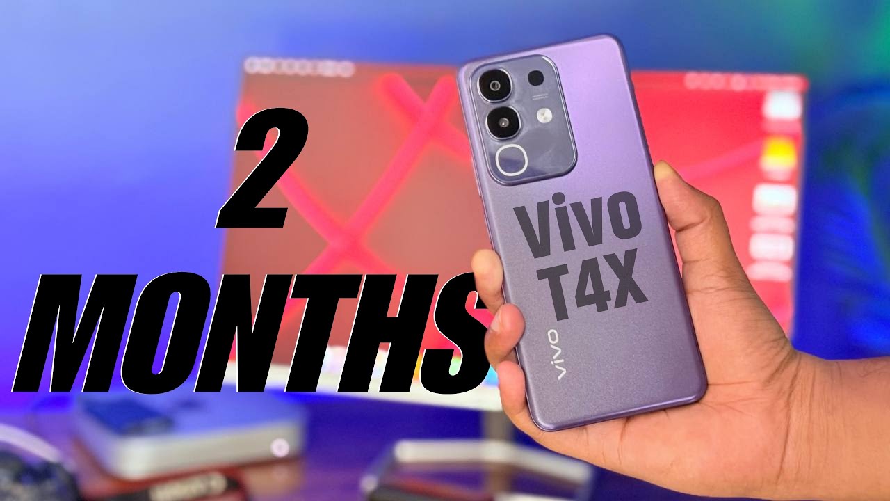 VIVO T4x Long Term Review After 60 Days
