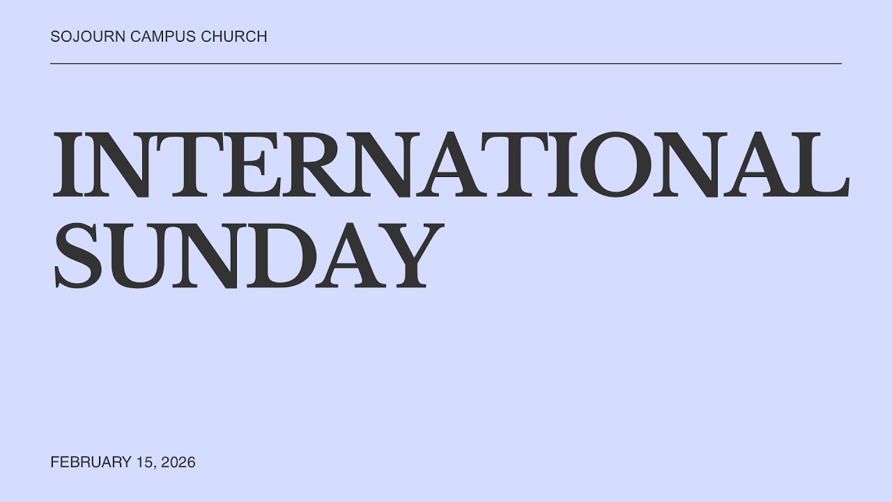 02.15.2026 | International Sunday