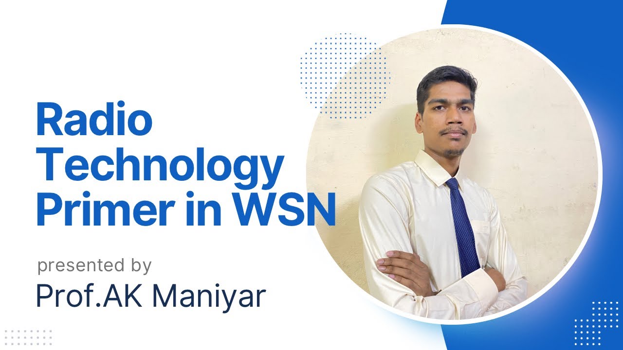 Radio technology primer | Wireless Sensor Network | PowerPedia
