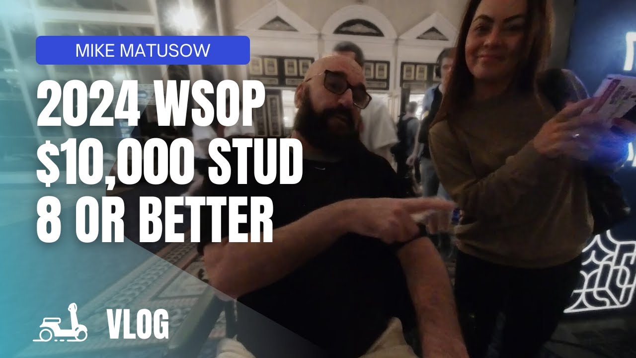 $10,000 Stud 8 or Better VLOG - 2024 WSOP