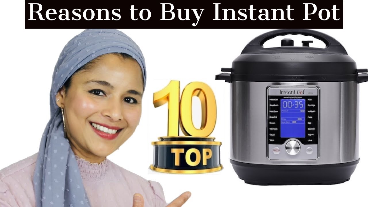 Is the Instant Pot Worth it? 10 Reasons Why You Need An Instant Pot- Multi Cooker- Best Appliance