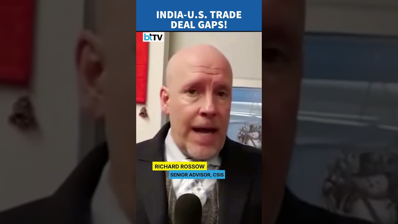 CSIS Expert Richard Rossow Calls India-US Trade Deal 