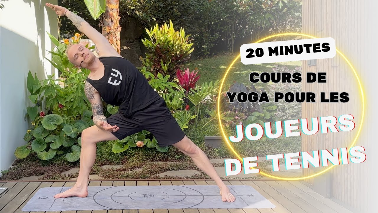 Yoga Tennis- Cours pour les joueurs de Tennis