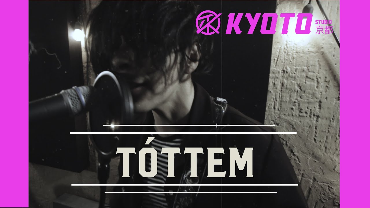 Tóttem - Nada Que Perder (Kyoto One Shots)