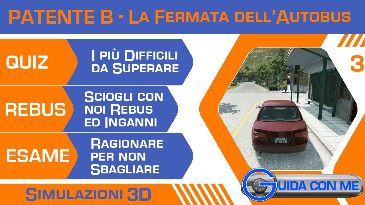 QUIZ patente B 2023: FERMATA DELL'AUTOBUS - I pi&ugrave; difficili ragionati e simulati 3D