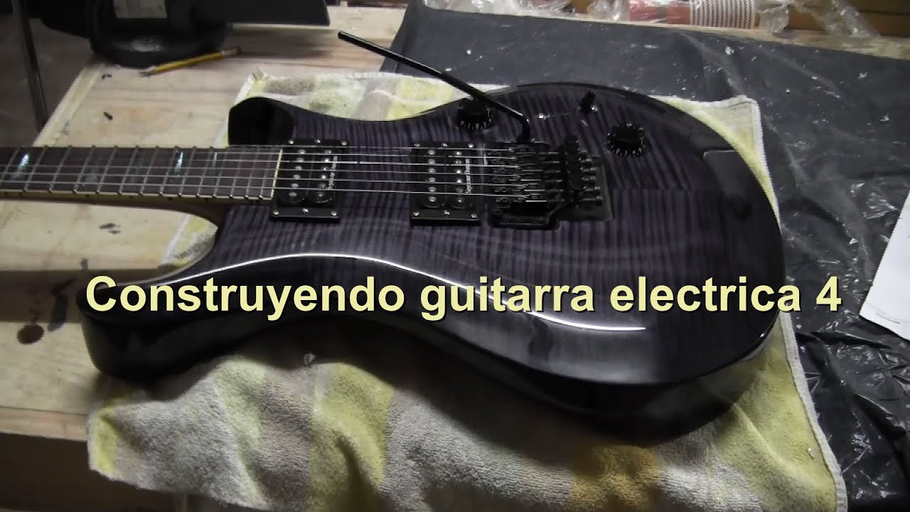 Construyendo guitarra electrica Ep 4