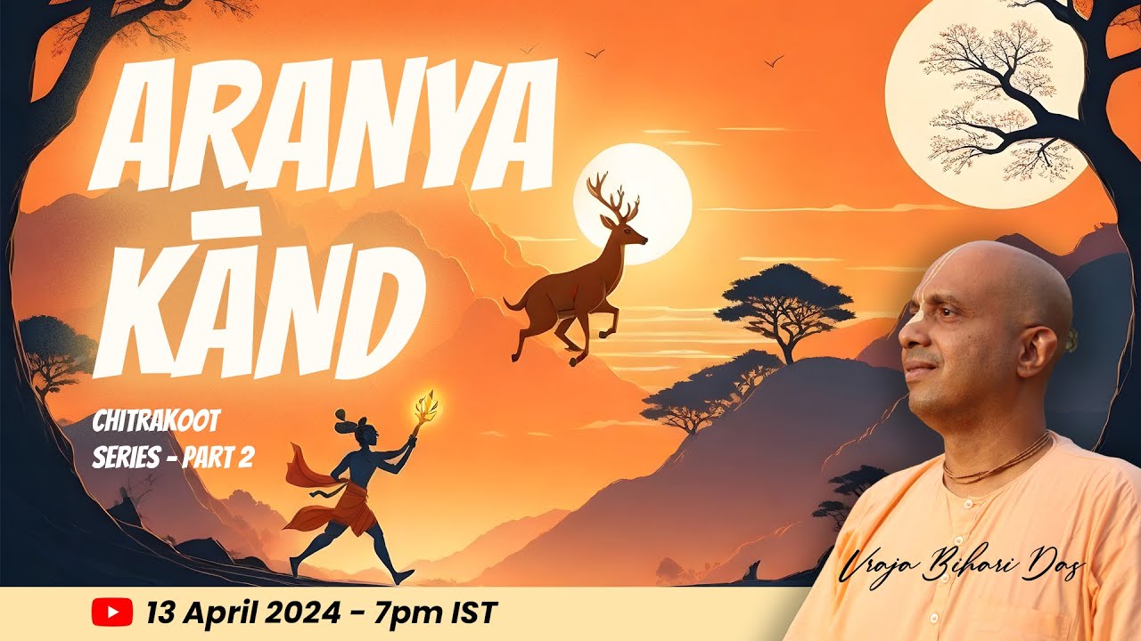 Aranya Kand Part 1 | Ramnavami Series 2024 - Class 2 | Vraja Bihari Das