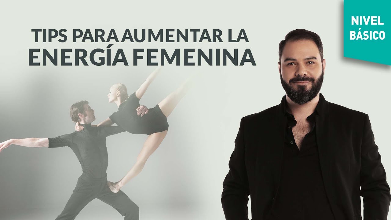Tips para aumentar la energía femenina