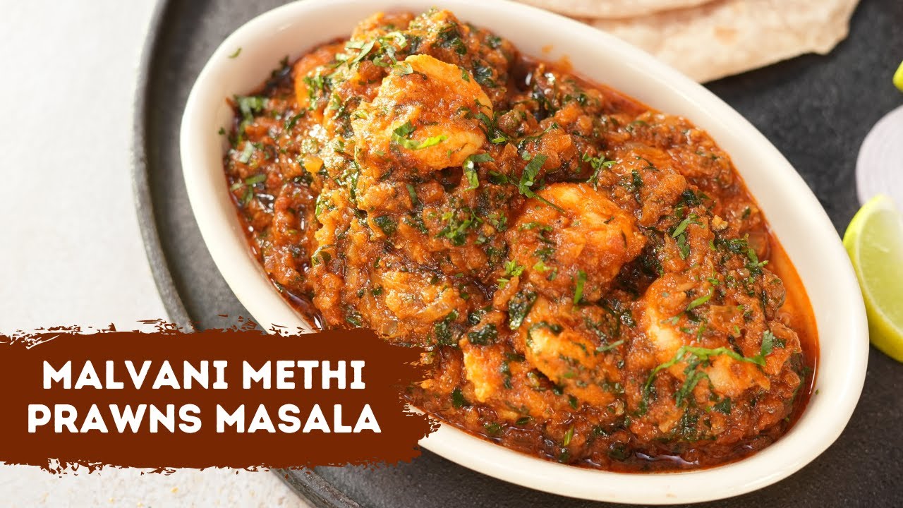 Malvani Methi Prawns Masala | मालवणी मेथी कोळंबी मसाला | Prawns Curry | Sanjeev Kapoor Khazana