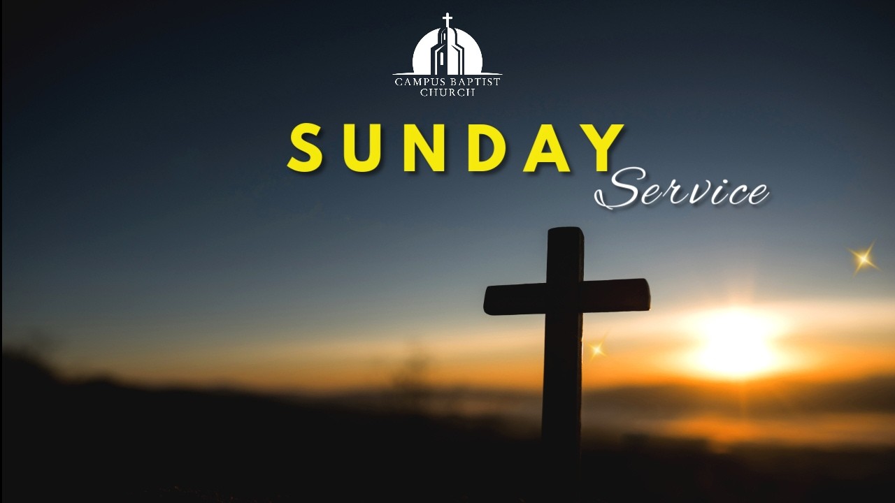 SUNDAY  MORNING SERVICE | CAMPUS BAPTIST CHURCH | 15 February 2026 | 10AM | @sibbc @sundayservice