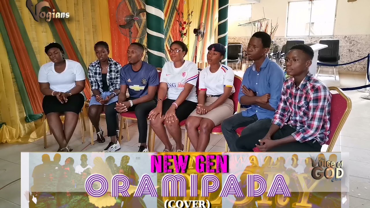 #VOGworship - Oramipada by New Gen (Cover)