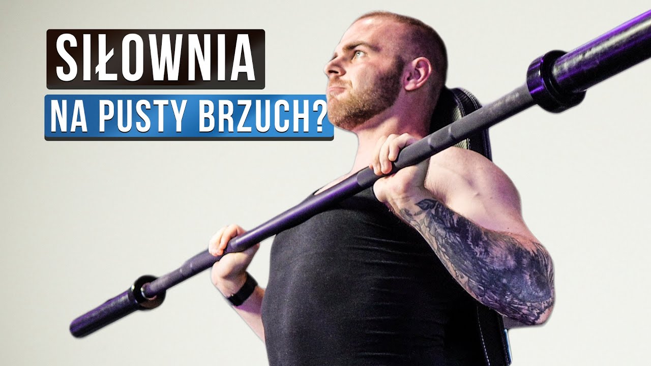 Trening Siłowy Na Czczo Czy Po Jedzeniu? (Wnioski po latach)