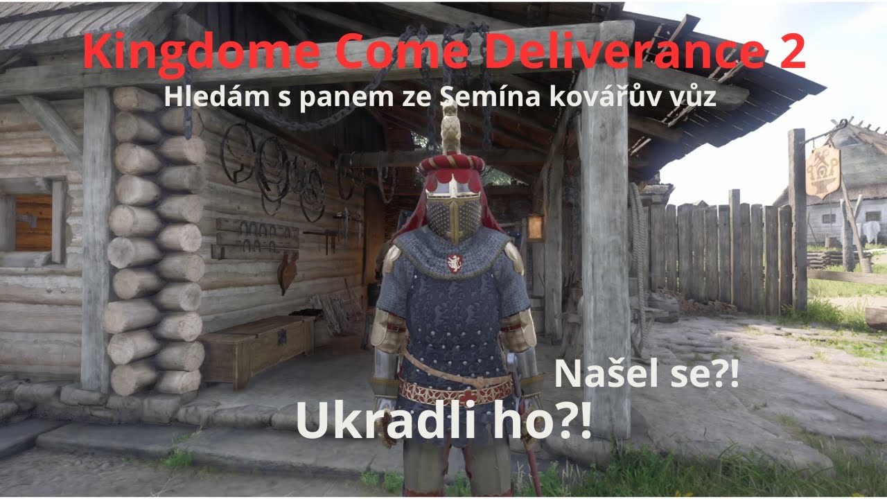 Kingdome Come Deliverance 2 | hledáme ze Semínem kovářův vůz🛞