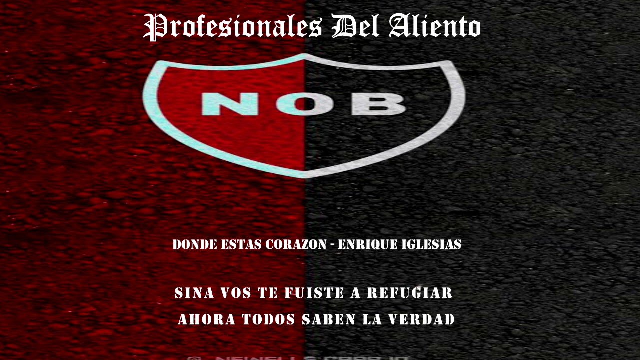 Donde estas corazón - Enrique Iglesias (Newell's)