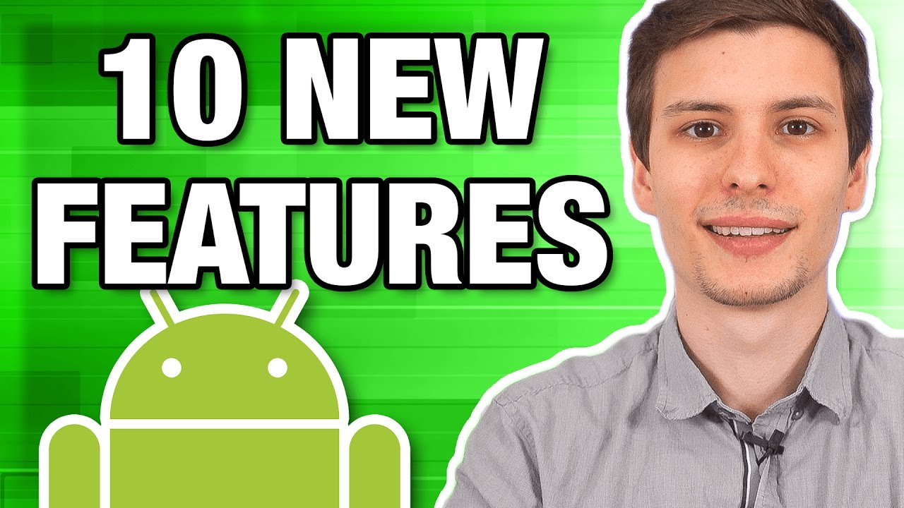 The 10 Best New Android 7.1 Nougat Features