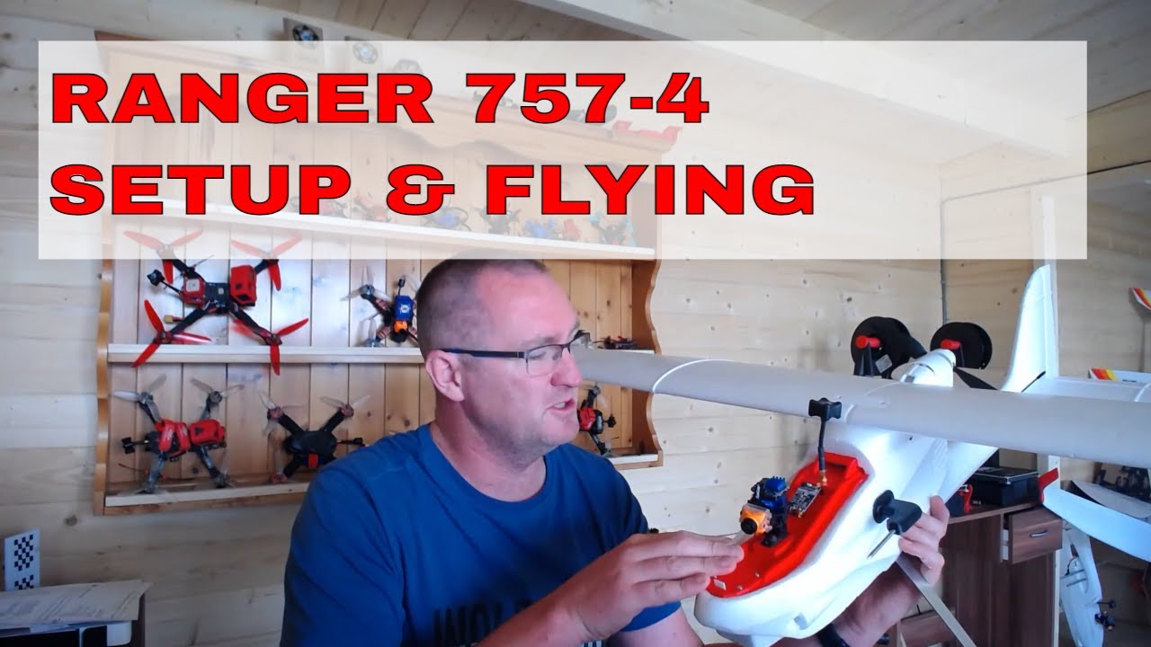 RANGER 757-4 | SETUP & FLYING