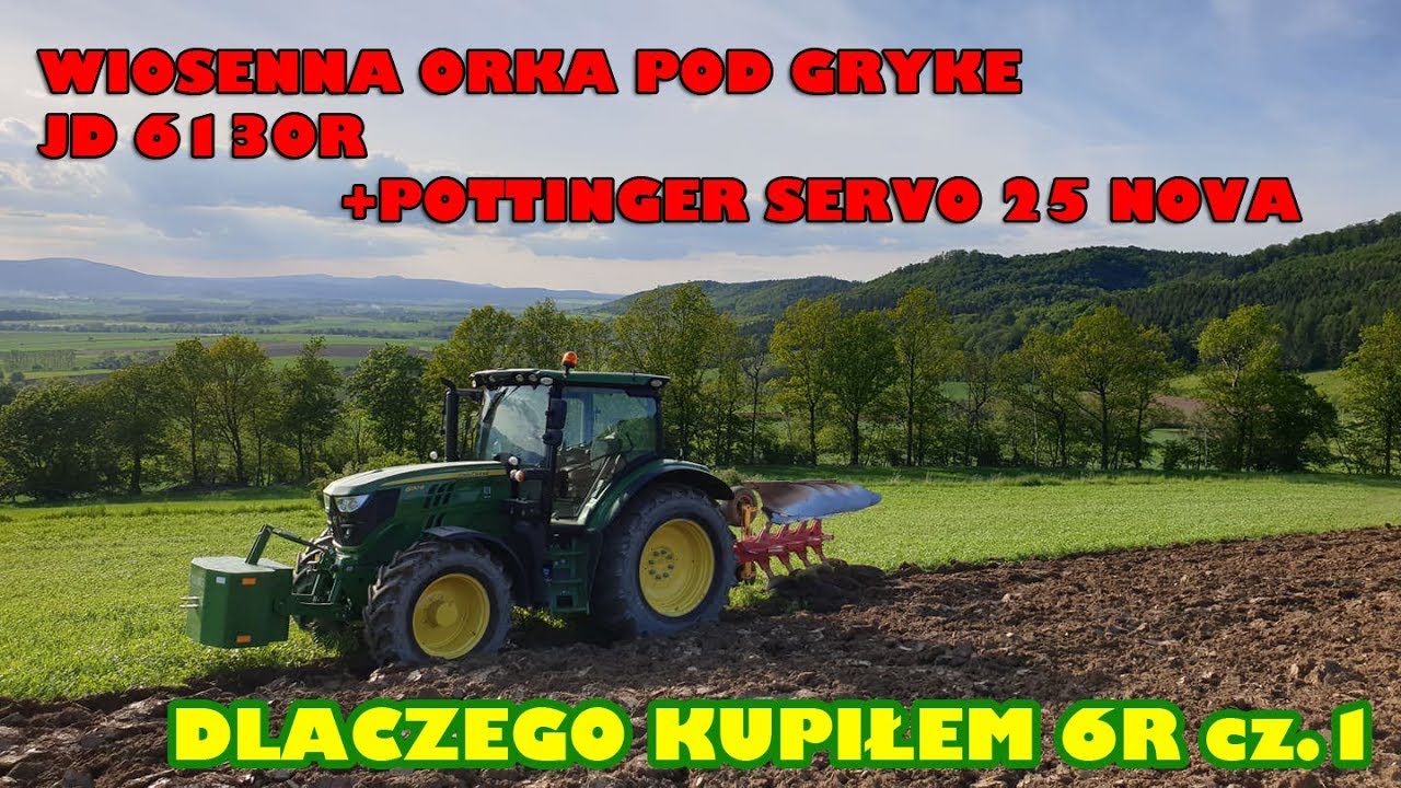 Orka pod grykę | Dlaczego kupiłem 6R? cz.1 | John deere 6130R + Pottinger Servo 25 Nova