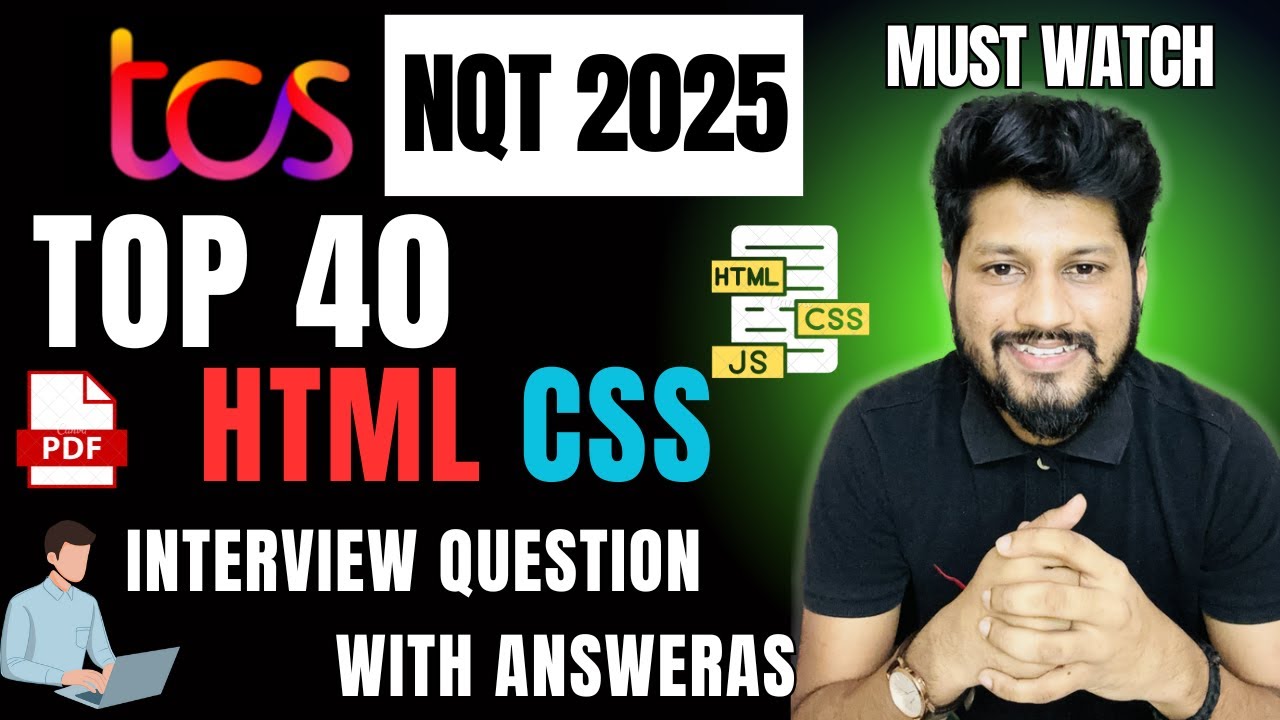 🔥 TCS NQT 2025: Top 40 HTML, CSS  Interview Questions with Answers | Ninja, Digital, Prime