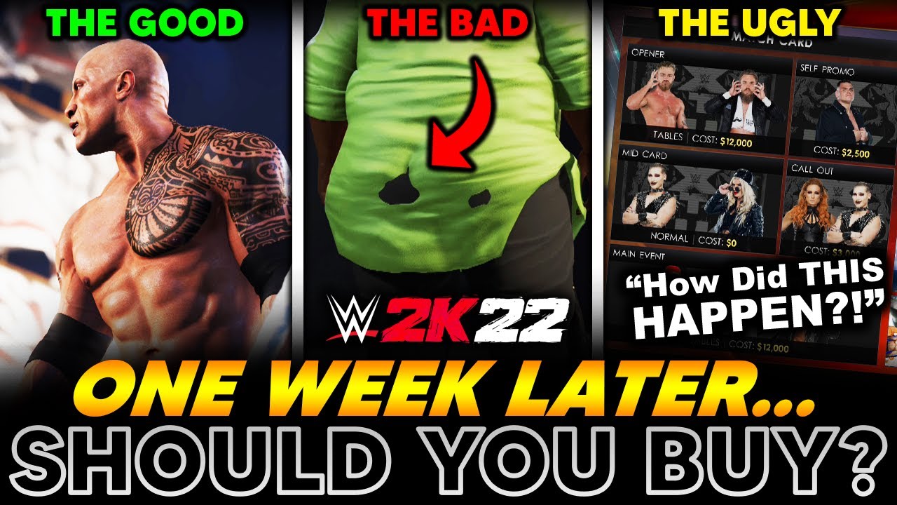WWE 2K22: One Week Later... Is It Worth Buying? (The Good, The Bad & The Ugly)