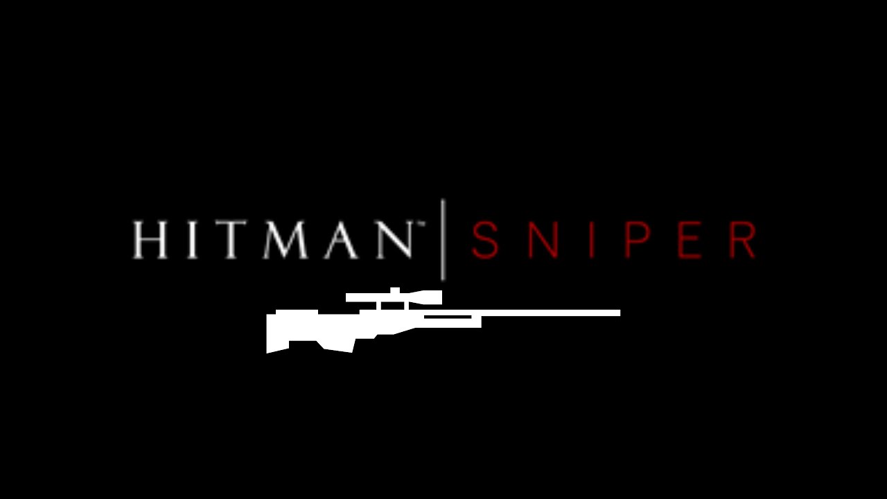 Little-miss Sniper Is Back - Hitman Sniper