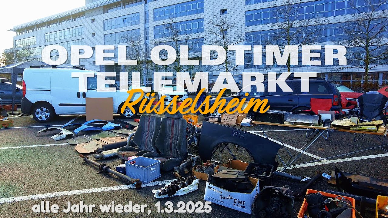 Opel Teilemarkt am Opelwerk in Rüsselsheim 2025, kleiner Schock auf der hinfahrt