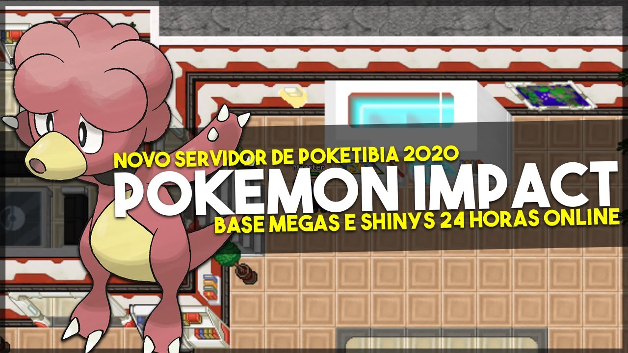 Novo Poketibia 2021 - Pok&eacute;mon Impact | Base Megas e Shinys 24 Horas Online