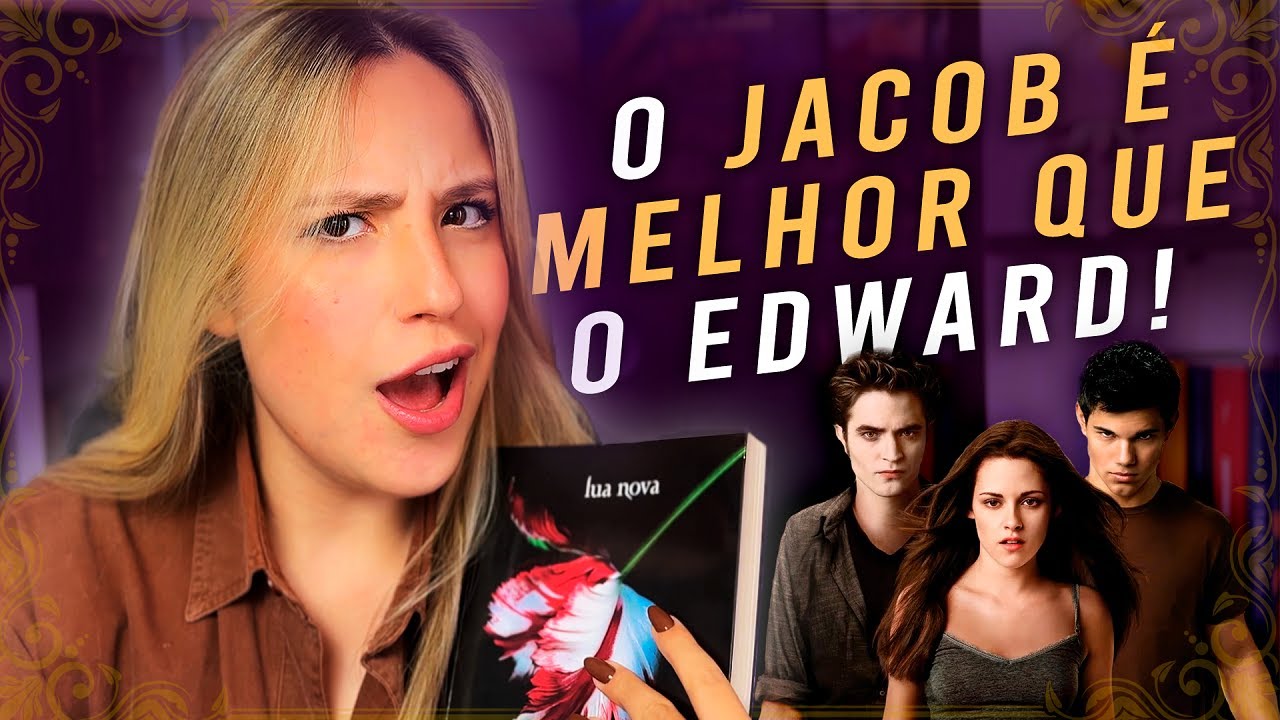Lendo LUA NOVA pela primeira vez | Será que o Edward é tudo isso? Saga CREPÚSCULO