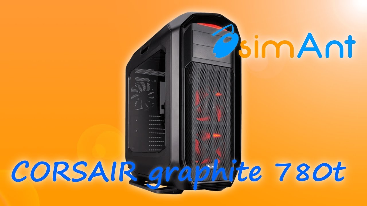 Обзор корпуса CORSAIR graphite 780t