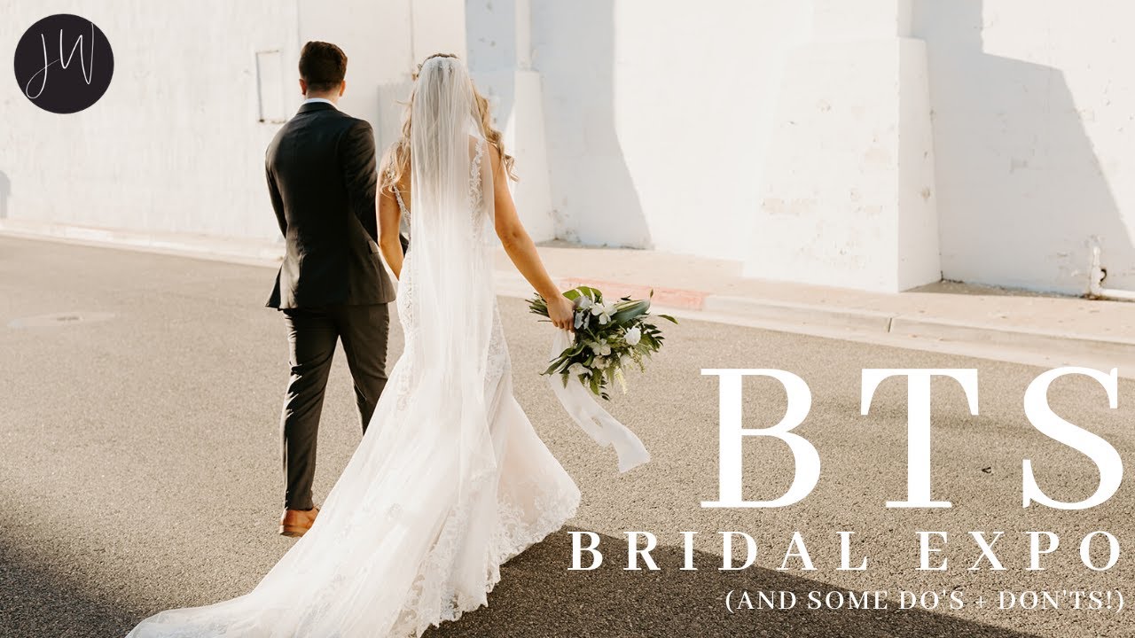 BEHIND THE SCENES: Bridal Expo (and Do's and Don'ts!)
